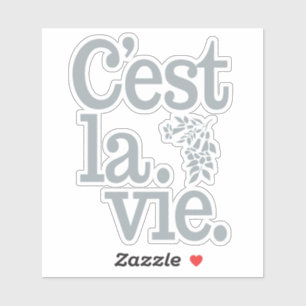 C'est La Vie Sticker