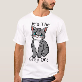 “C'est le gris” T-shirt avec un mignon chat de des