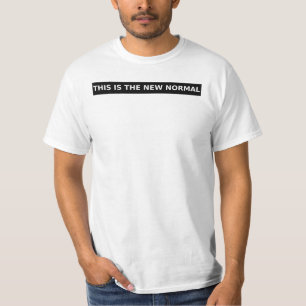 C'est le nouveau T-shirt normal