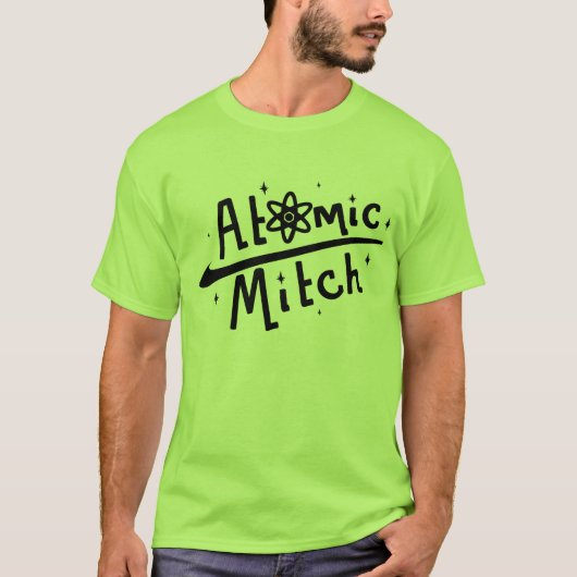 C'est le T-shirt atomique original de Mitch ! (Devant)