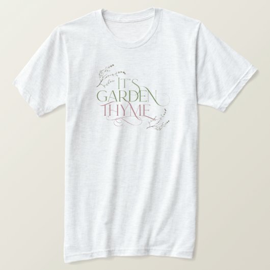 C'est le T-shirt de Garden Thyme (Design devant)