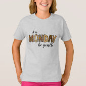 C'est le T-shirt des filles du lundi (Devant)
