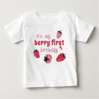C'est le T-shirt My Berry First Birthday