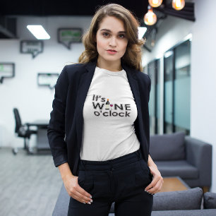 C'est le T-shirt Wine O'Clock