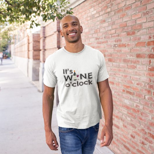 C'est le T-shirt Wine O'Clock
