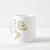 C'est l'heure de Joe ! Mug (Devant gauche)