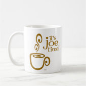 C'est l'heure de Joe ! Mug (Gauche)
