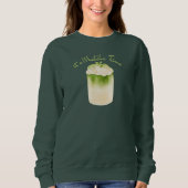 C'est l'heure de Matcha, Matcha Sweatshirt (Devant)