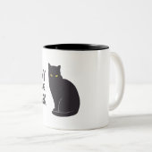 "C'est ma tasse de lundi. Ne demandez pas la" (Devant droit)