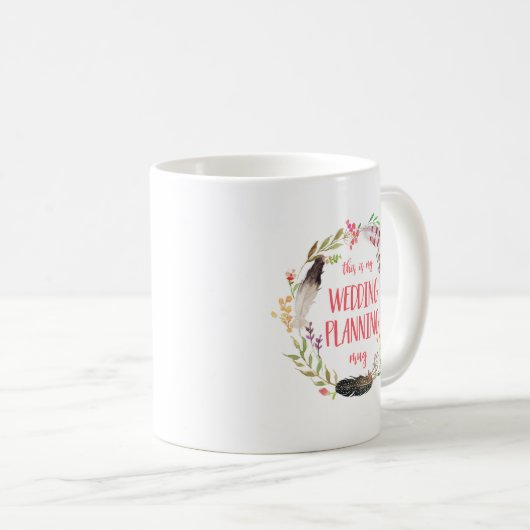 C'est ma tasse de planification de mariage (Devant droit)