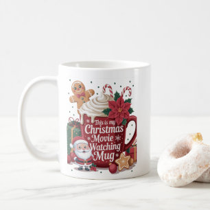 C'est ma tasse pour regarder des films de Noël à N