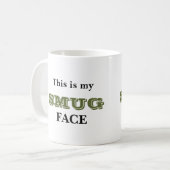 C'est ma tasse suffisante de visage (Devant gauche)