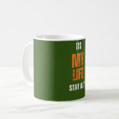 C'est ma vie de rester dehors Mugs & Cups (Devant gauche)