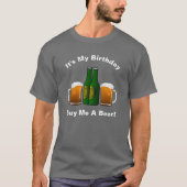C'est mon anniversaire Acheter Me Beer T-Shirt (Devant)