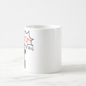 "C'est mon "Ne me parlez pas" Mug Cat Edition (Centre)