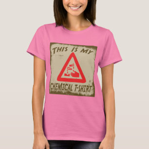 C'EST MON T-SHIRT CHIMIQUE