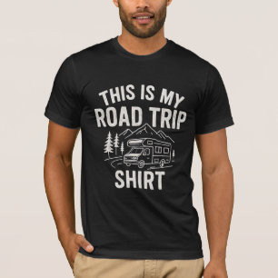 C'est mon T-shirt de road trip - Aventure Voyage &