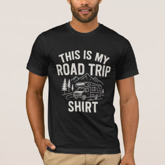 C'est mon T-shirt de road trip - Aventure Voyage &