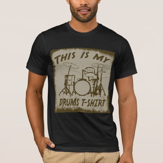 C'EST MON T-SHIRT DE TAMBOURS (Devant)