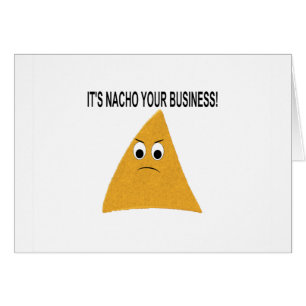 C'est Nacho Your Business
