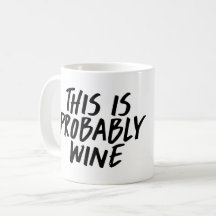 C'est probablement tasse de café de vin