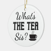 C'est quoi le Tea Sis ? Ornement en céramique (Gauche)