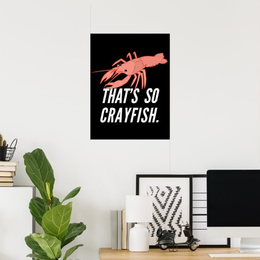 C'est tellement une affiche de langouste (Bureau à domicile)