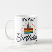 "C'est ton anniversaire" Anniversaire Mug (Gauche)