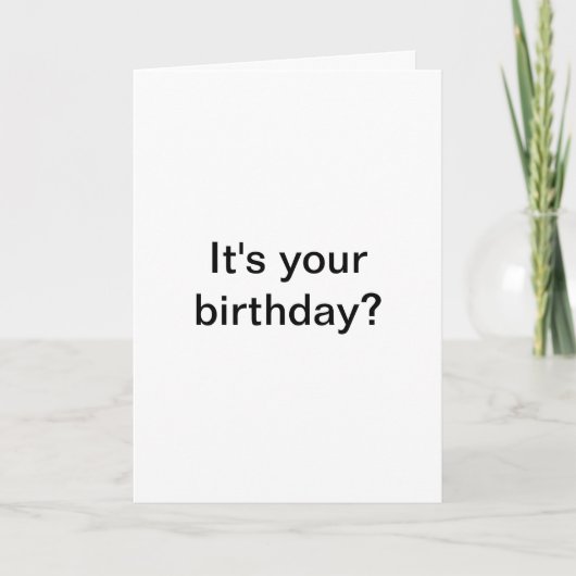 C'est ton anniversaire ? Me Gusta. Carte d'anniver (Devant)