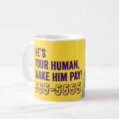 C'est ton humain, fais-lui payer la tasse (Devant gauche)