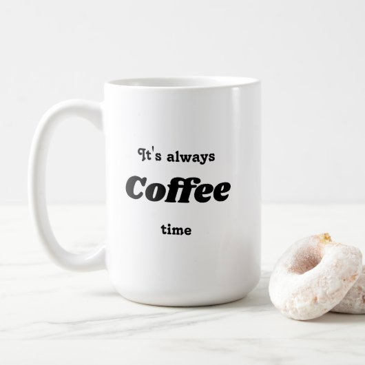 C'est toujours tasse de temps de café (Avec donut)