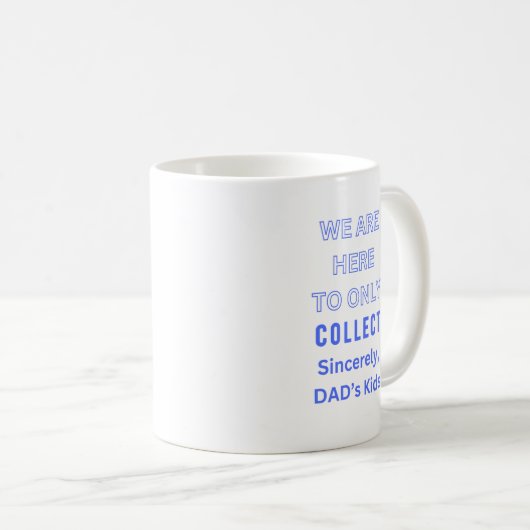 C'est tout ce qu'on avait de la tasse de DAD (Devant droit)