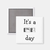 C'est un aimant CTRL Z Day (Recto/Verso)