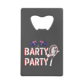 C'est un Barty Party Credit Card Bottle Opener (Devant)