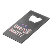 C'est un Barty Party Credit Card Bottle Opener (Dos Angle)