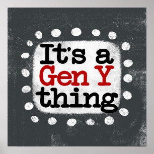 C'est un Gen Y Thing Poster Wall Art