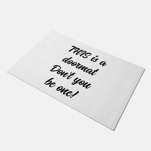 C'est un paillasson Ne fais pas partie de l'équipe (Incliné)