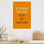 C'EST UN PEU AMUSANT DE FAIRE L'IMPOSSIBLE POSTER (Cuisine)