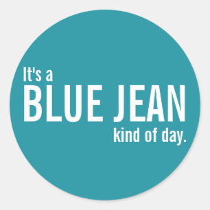 C'est un Stickers Décontracté Blue Jean type of Da