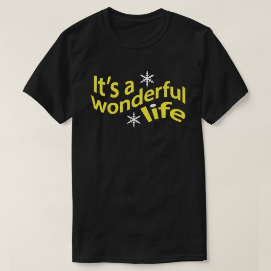 C'est un T-shirt merveilleux de la vie (Design devant)