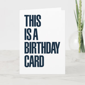 C'EST UNE CARTE D'ANNIVERSAIRE