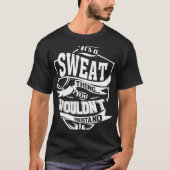 C'est une chose SWEAT (Devant)