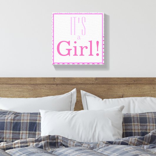 C'est une fille ! Impression Canvas (Insitu(Chambre))