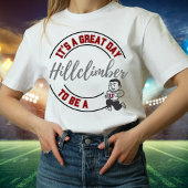 C'est une grande journée d'être un Tshirt Hillgrim