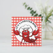 C'est une invitation à faire bouillir du homard (Debout devant)