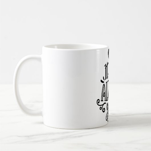 "C'Était Toujours Toi" Citation Romantique Mug (Gauche)