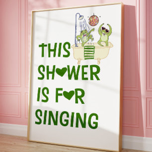 Cette Affiche de Salle de Bain est pour Chanter Dr
