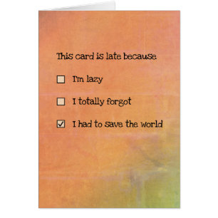 Cette carte est en retard car... (personnalisable)