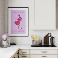 Cette cuisine est pour Dancing Purple Woman Poster