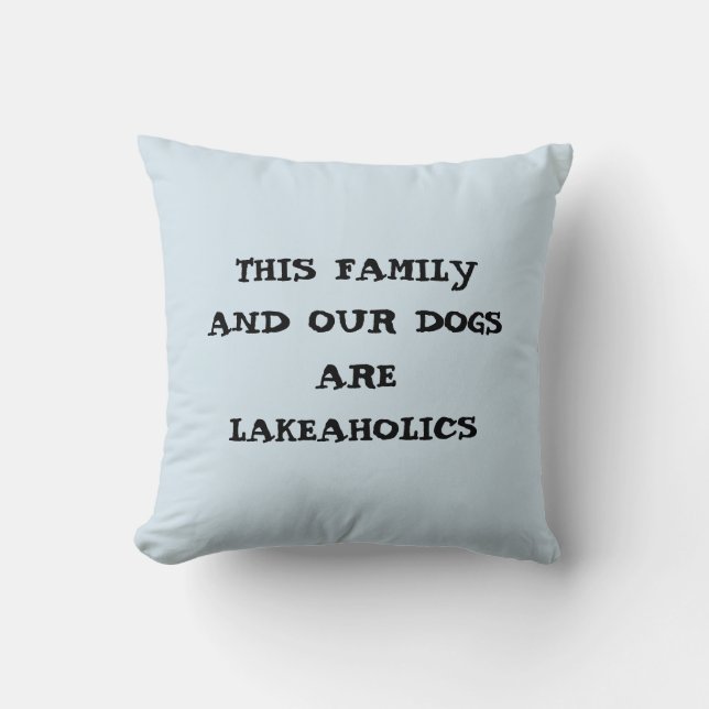 CETTE FAMILLE/NOS CHIENS SONT COUSSINS LAKEAHOLICS (Recto)